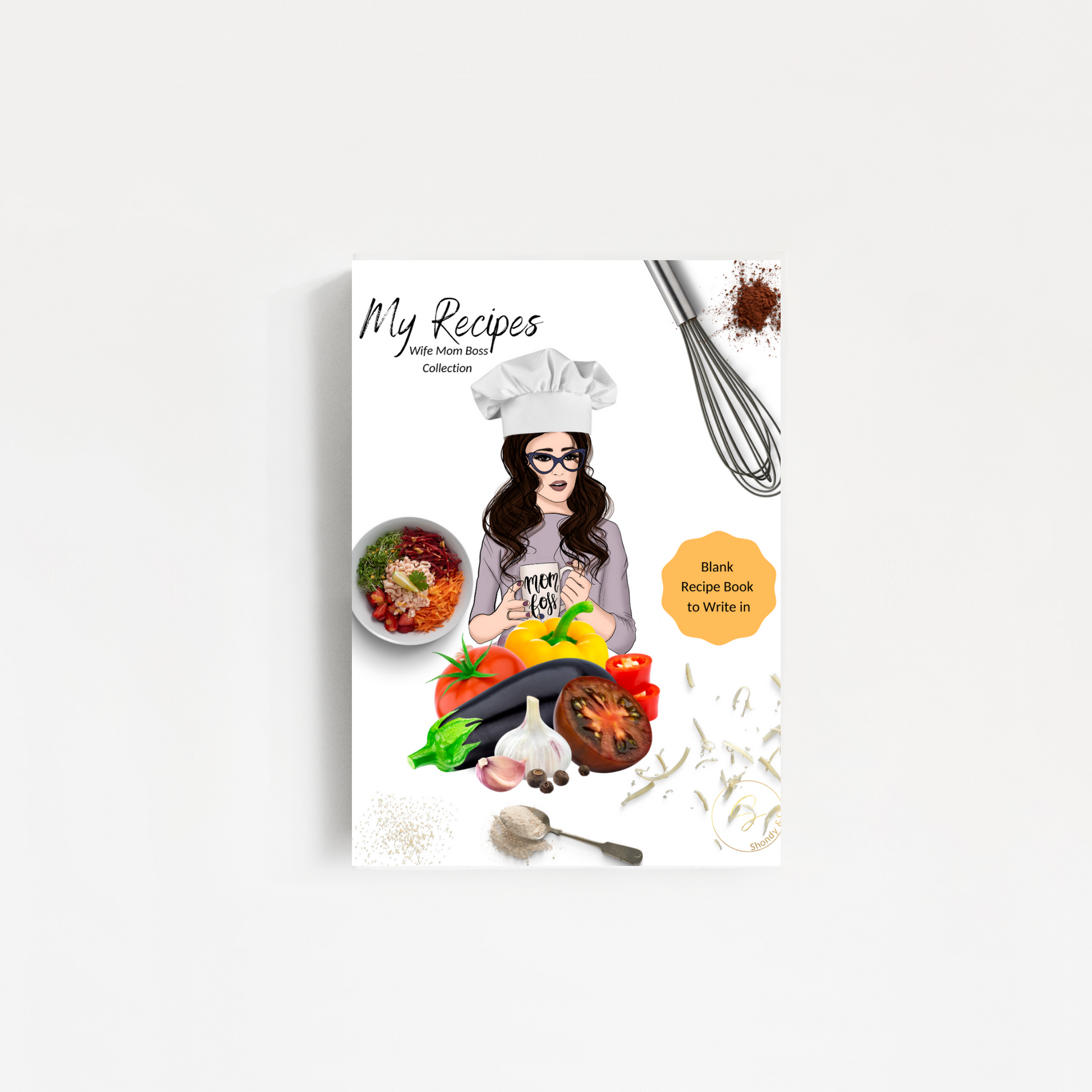 My Recipes: Wife Mom Boss Collection - Shondy & Co