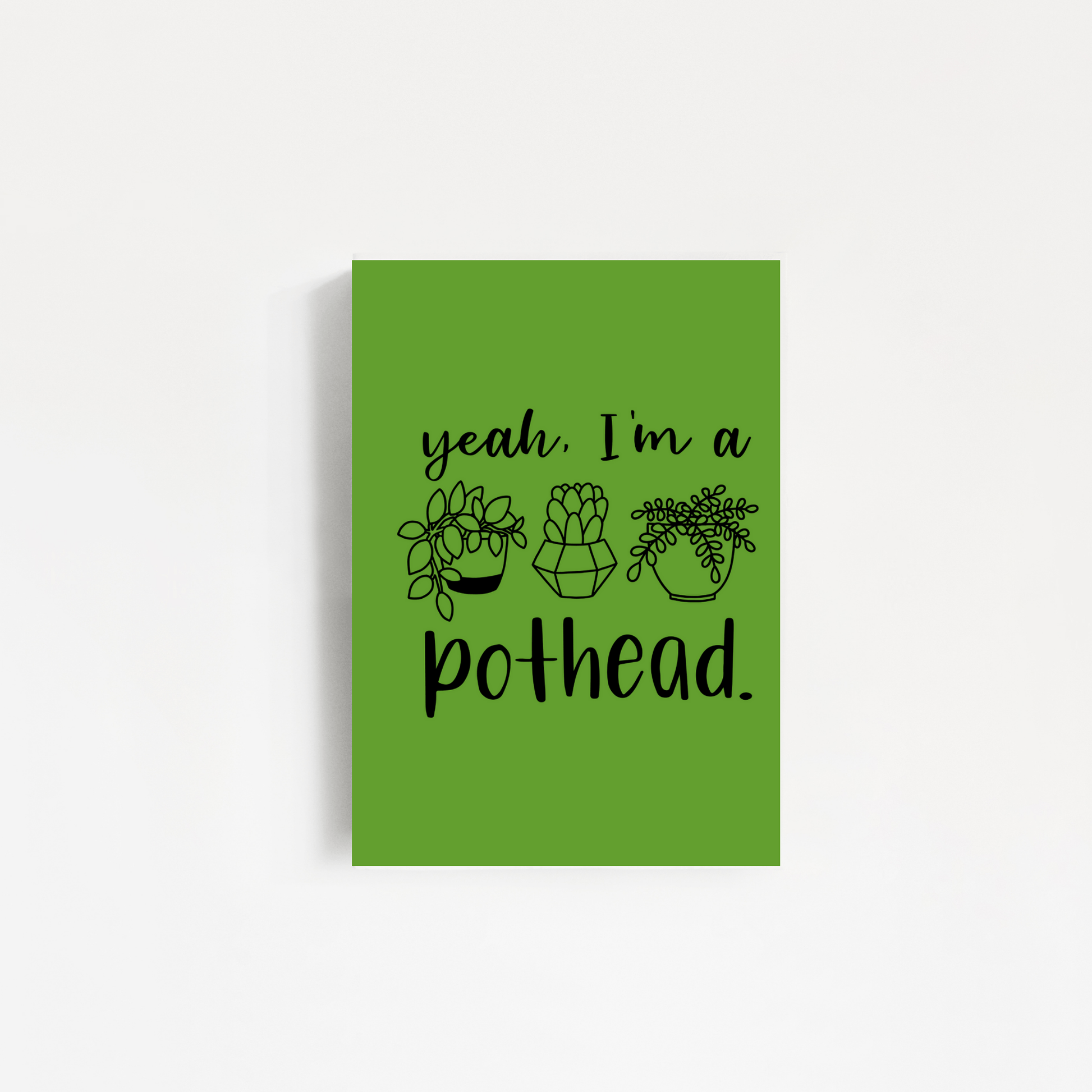 Yeah, I'm A Pothead Journal - Shondy & Co