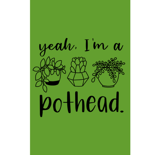 Yeah, I'm A Pothead Journal - Shondy & Co