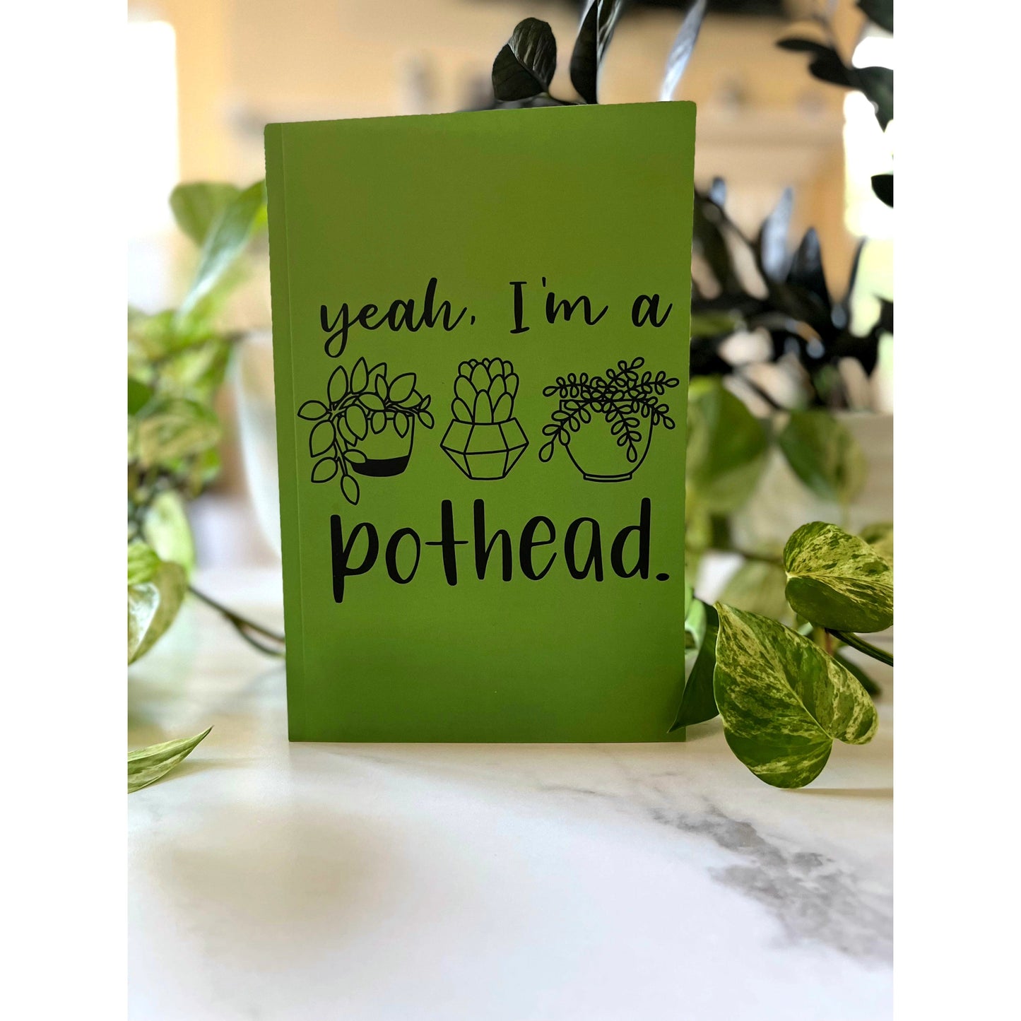 Yeah, I'm A Pothead Journal - Shondy & Co